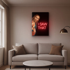 I Saw That Neon Art