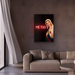Me Too Neon Art