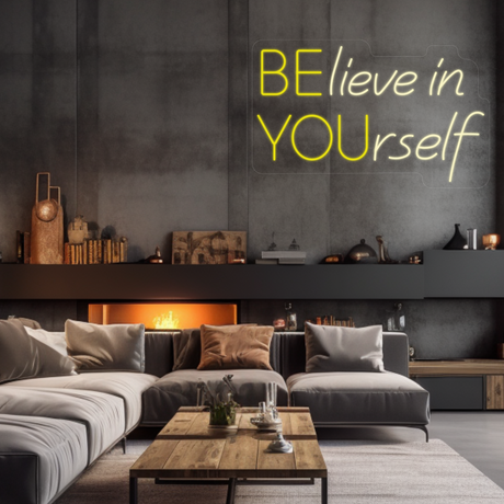 Believe in Yourself Neon LED Sign